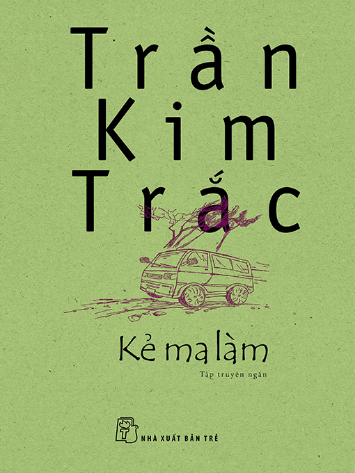 Title details for Kẻ ma làm by Trần Kim Trắc - Available